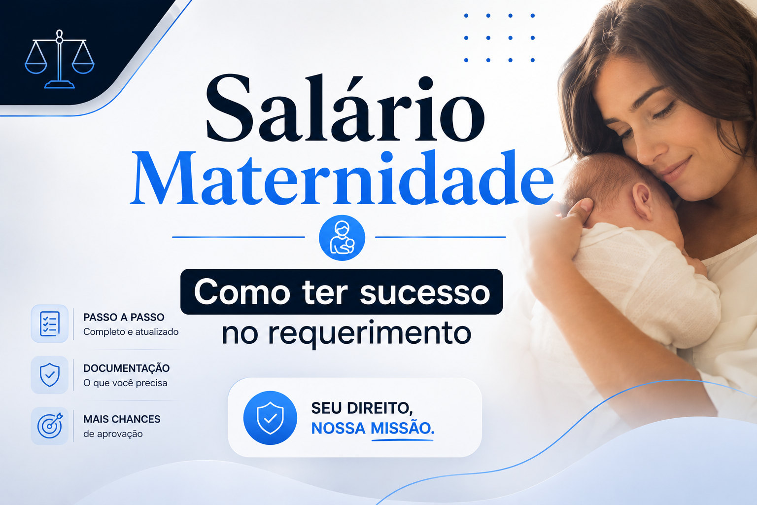 Salário Maternidade - Como ter sucesso no requerimento