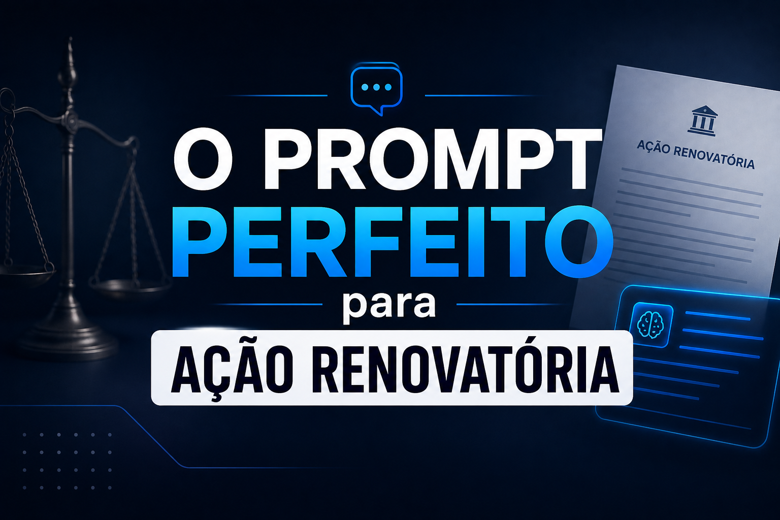 Prompt Profissional para Ação Renovatória