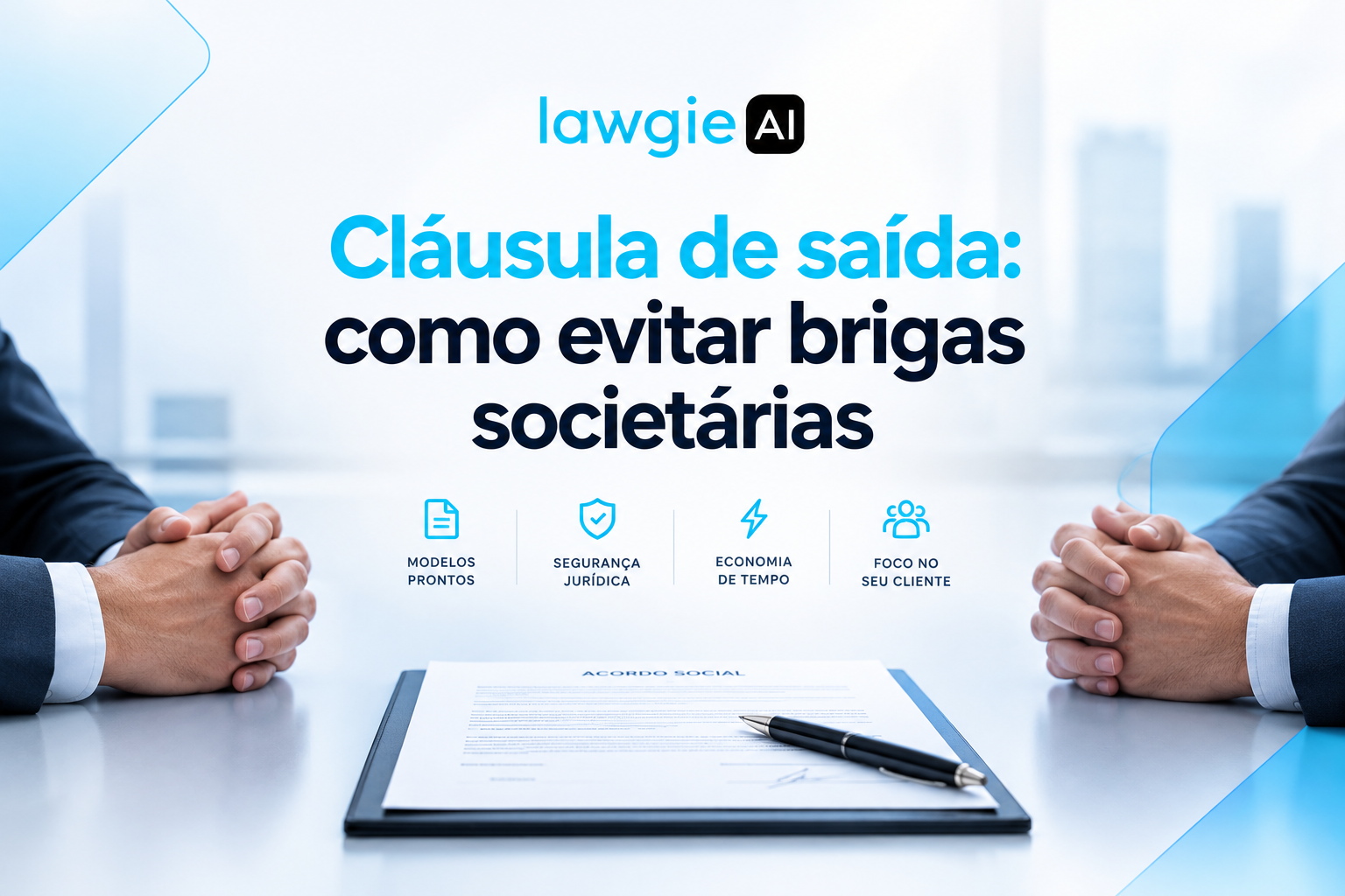 Cláusula de saída: como evitar brigas societárias